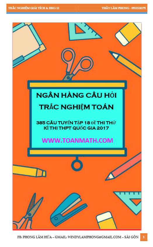 385 bài tập trắc nghiệm môn Toán ôn thi THPT Quốc gia 2017 – Hứa Lâm Phong