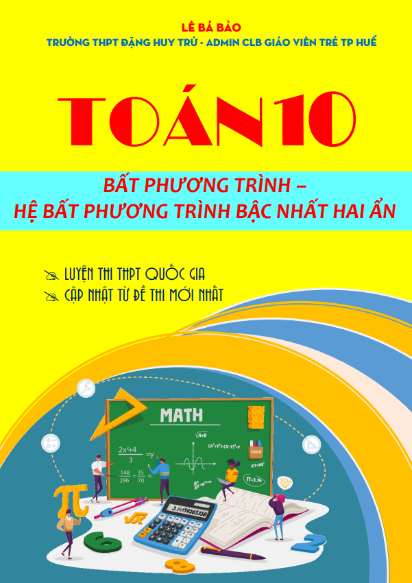 Chuyên đề BPT và hệ BPT bậc nhất hai ẩn Toán 10 định hướng cấu trúc mới