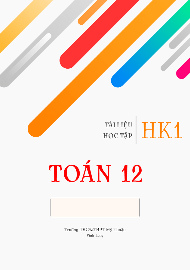 Tài liệu học tập HK1 Toán 12 – Huỳnh Phú Sĩ