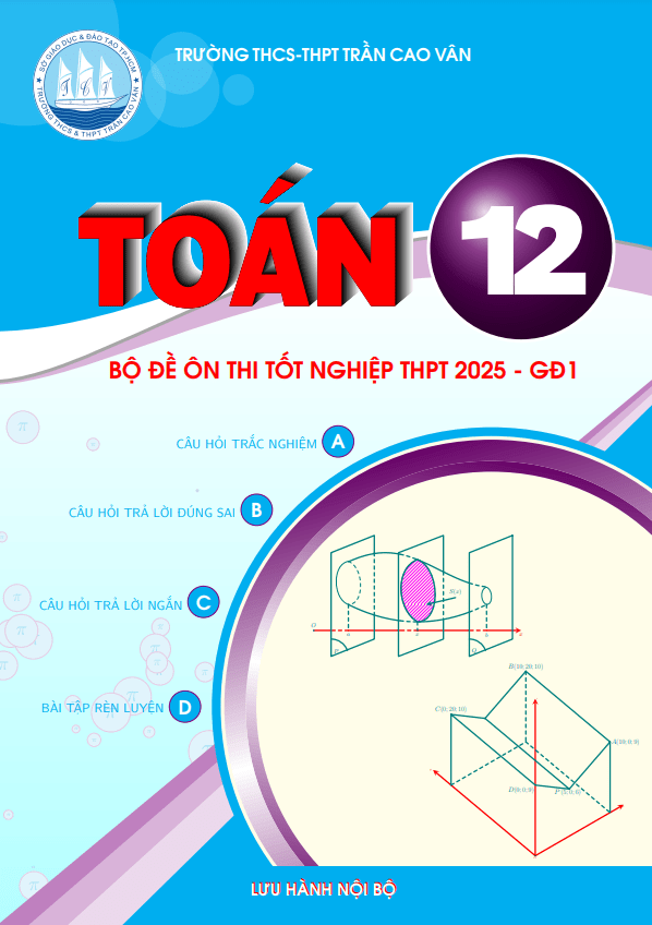 Bộ đề ôn thi tốt nghiệp THPT năm 2025 môn Toán giai đoạn 1