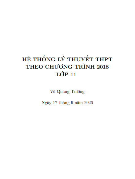 Hệ thống lý thuyết môn Toán 11 chương trình GDPT 2018 – Vũ Quang Trường