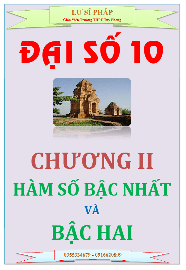Tài liệu học tập hàm số bậc nhất và bậc hai – Lư Sĩ Pháp