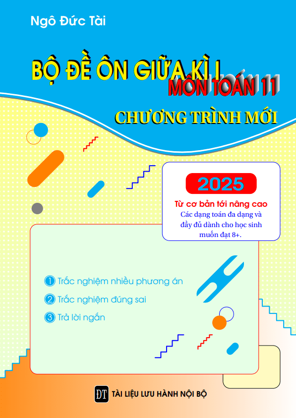 Bộ đề ôn tập kiểm tra giữa học kì 1 Toán 11 chương trình mới có đáp án