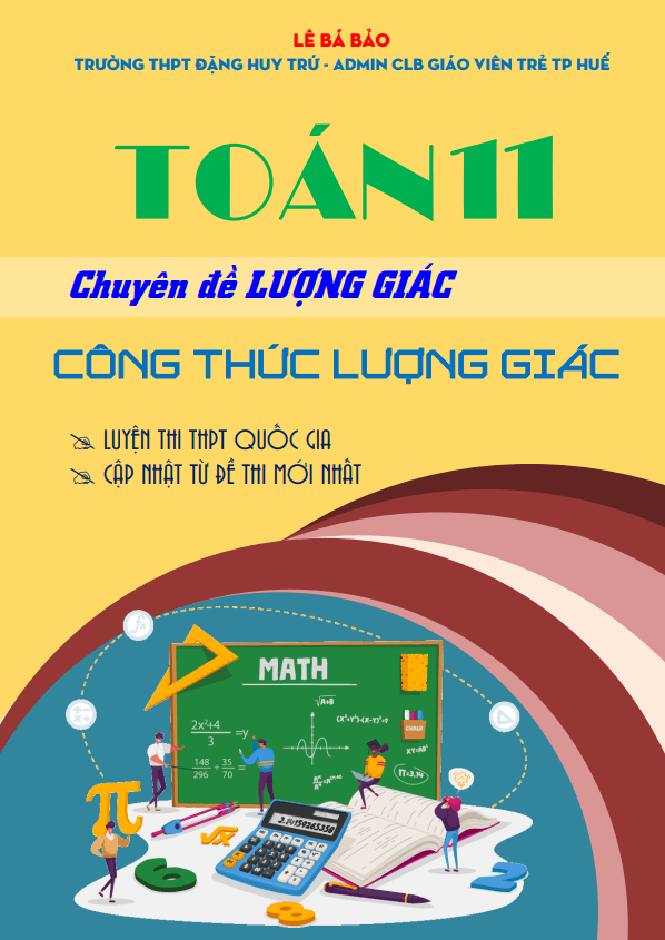 Chuyên đề công thức lượng giác môn Toán 11 định hướng cấu trúc mới