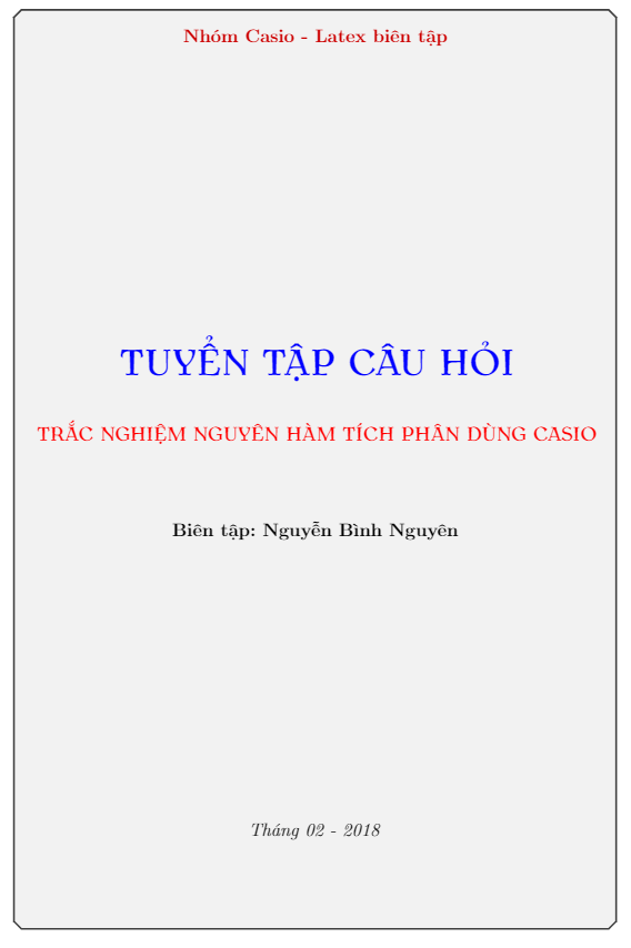 Tuyển tập câu hỏi trắc nghiệm nguyên hàm – tích phân dùng Casio