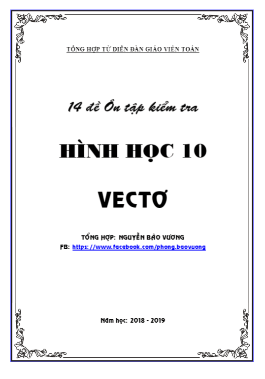 14 đề ôn tập kiểm tra 1 tiết Hình học 10 chương 1 năm học 2018 – 2019