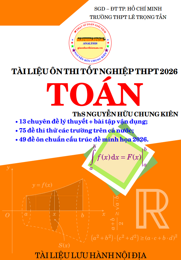 Tài liệu ôn thi tốt nghiệp THPT 2026 môn Toán – Nguyễn Hữu Chung Kiên