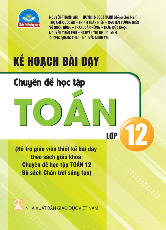 Kế hoạch bài dạy chuyên đề học tập Toán 12 Chân Trời Sáng Tạo