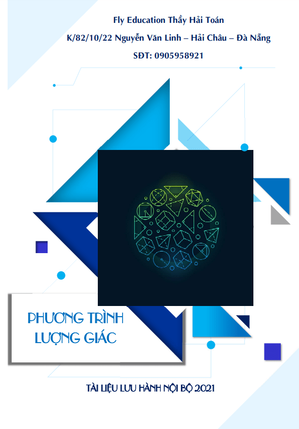 Chuyên đề hàm số lượng giác và phương trình lượng giác – Phạm Hùng Hải
