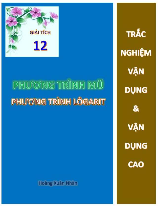 Trắc nghiệm VD – VDC phương trình mũ và phương trình lôgarit – Hoàng Xuân Nhàn