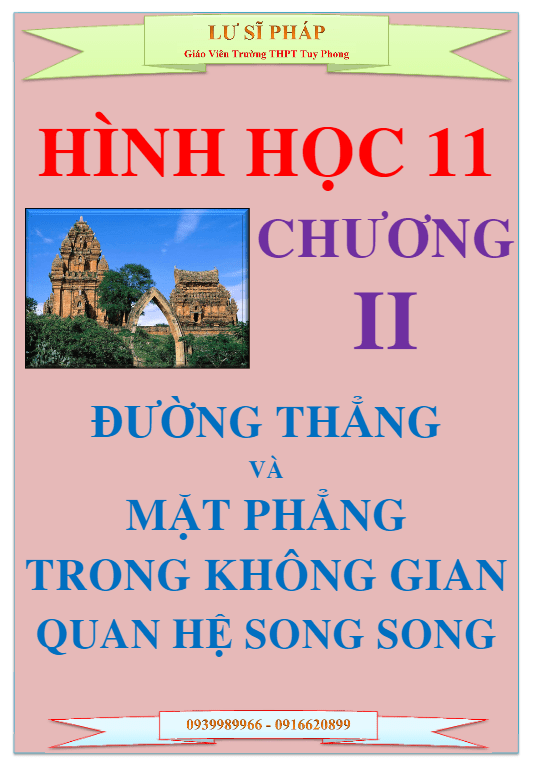 Đường thẳng và mặt phẳng trong không gian, quan hệ song song – Lư Sĩ Pháp