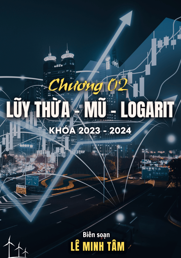 Bài tập chọn lọc lũy thừa – mũ – lôgarit – Lê Minh Tâm