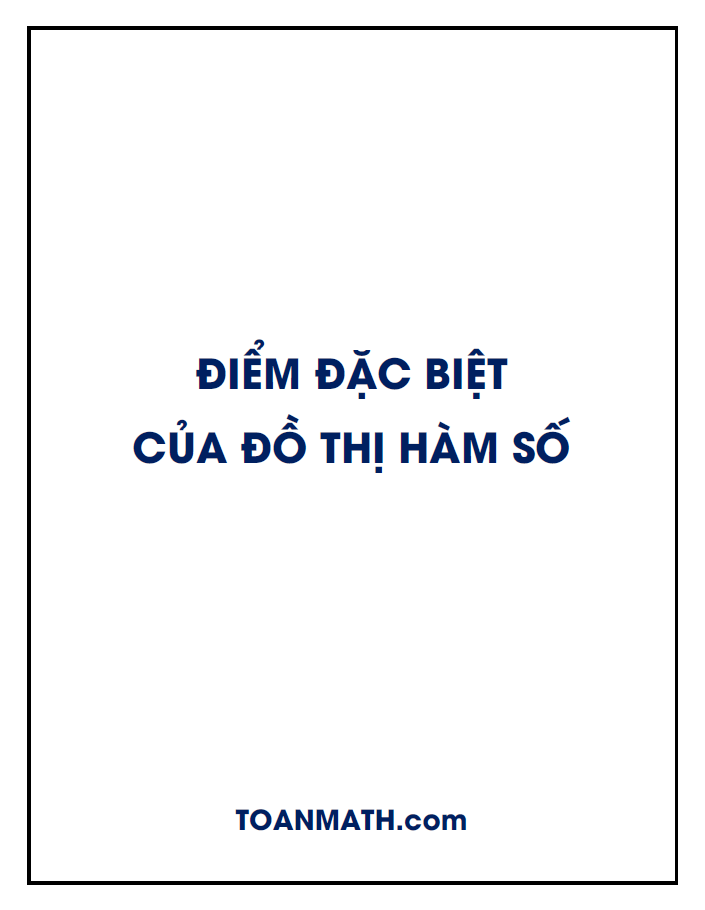Điểm đặc biệt của đồ thị hàm số