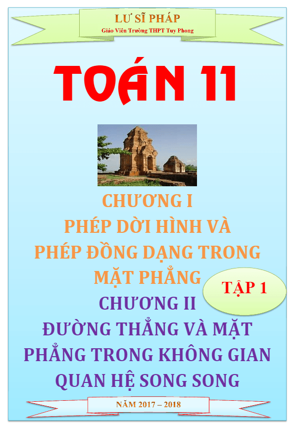 Phân dạng và bài tập Hình học 11 học kỳ I – Lư Sĩ Pháp