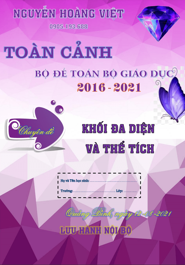 Toàn cảnh khối đa diện và thể tích trong đề THPT môn Toán của Bộ GD&ĐT (2016 – 2021)
