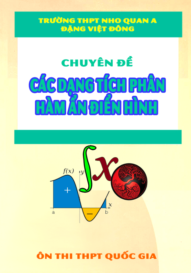 Các dạng tích phân hàm ẩn điển hình – Đặng Việt Đông
