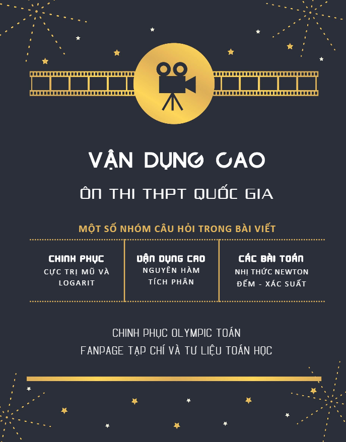 Tuyển tập một số nhóm câu hỏi vận dụng cao môn Toán ôn thi THPTQG 2019 – Nguyễn Minh Tuấn